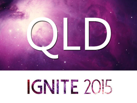 Ignite 2015 - QLD